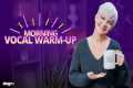 The BEST Morning Vocal Warm-Up for