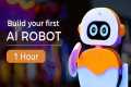 Learn to Build your First AI Robot in 