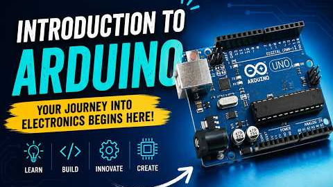 Introduction to Arduino | Start Your Robotics Journey Today!