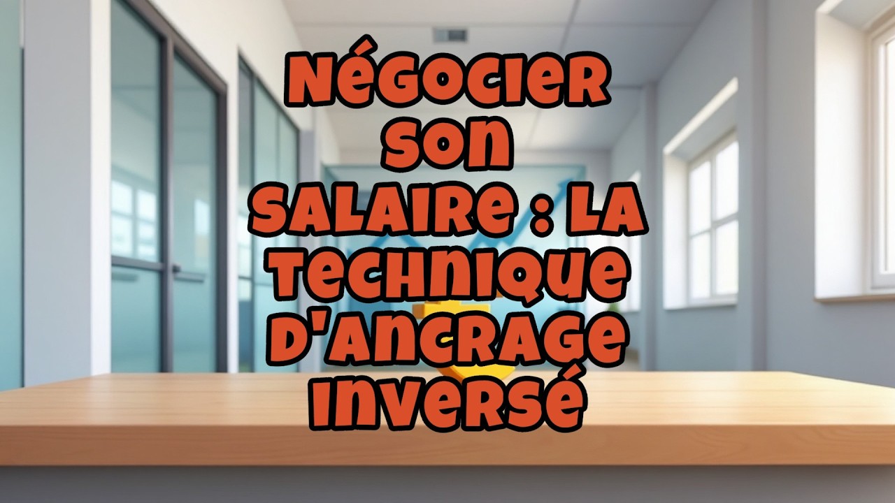 Faire valoir son salaire : l’approche de l’ancrage inversé 