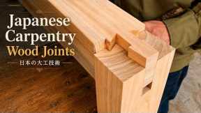 Japanese Carpentry Wood Joints - Ancient Joinery Techniques Explained Without Nails