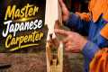 Master Japanese Carpenter Builds