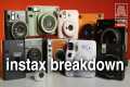 Instax Camera Breakdown - Comparing