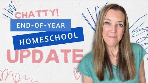 Our Homeschool Year Wrap-Up + Curriculum Review | Homeschool Update