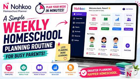 A Simple Weekly Homeschool Planning Routine for Busy Parents | NOHKOO Homeschool Planner