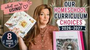 NEW Homeschool Curriculum 2026-2027 (8 grade levels!)
