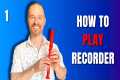 Recorder Lessons for Beginners - 1
