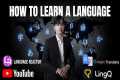 How to Learn A Language (Step-by-Step 