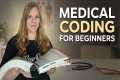 Medical Coding for Beginners: What